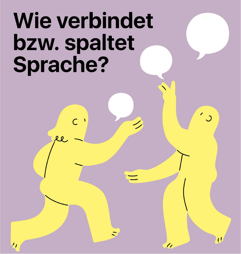 Illustration: Wie verbindet beziehungsweise spaltet Sprache?
